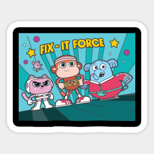 fix-it force chico bon bon Sticker